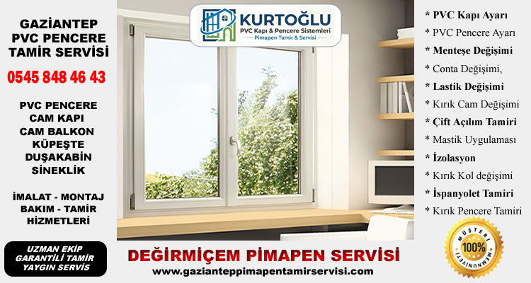 Değirmiçem PVC Pencere Servisi